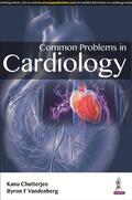 Chatterjee / Vandenberg |  Common Problems in Cardiology | Buch |  Sack Fachmedien