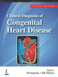Satpathy / Mishra |  Clinical Diagnosis of Congenital Heart Disease | Buch |  Sack Fachmedien