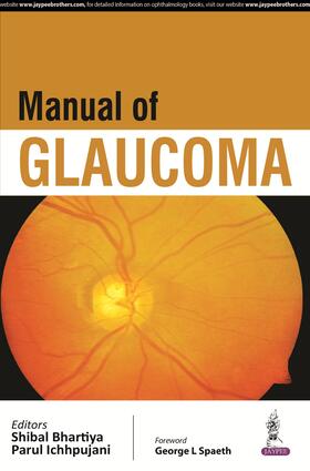 Bhartiya / Ichhpujani |  Manual  of Glaucoma | Buch |  Sack Fachmedien