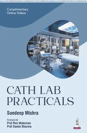 Mishra |  Cath-Lab Practicals | Buch |  Sack Fachmedien