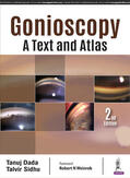 Dada / Sidhu |  Gonioscopy: A Text and Atlas | Buch |  Sack Fachmedien