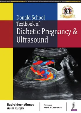 Ahmed / Kurjak |  DONALD SCHOOL TEXTBOOK OF DIABETIC PREGNANCY & ULTRASOUND | Buch |  Sack Fachmedien