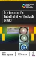 Agarwal |  Pre-Descemets Endothelial Keratoplasty (PDEK) | Buch |  Sack Fachmedien