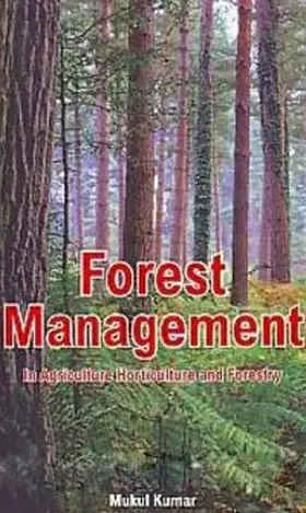 Kumar |  Forest Management In Agriculture, Horticulture And Forestry | eBook | Sack Fachmedien