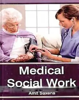 Saxena |  Medical Social Work | eBook | Sack Fachmedien