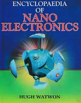 Watson |  Encyclopaedia Of Nano Electronics | eBook | Sack Fachmedien