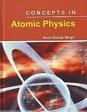 Singh |  Concepts In Atomic Physics | eBook | Sack Fachmedien
