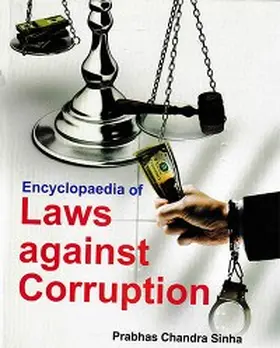 Sinha |  Encyclopaedia Of Laws Against Corruption | eBook | Sack Fachmedien