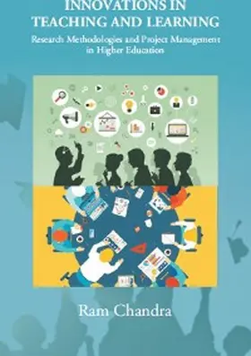 Chandra |  Innovations In Teaching And Learning (Research Methodologies And Project Management In Higher Education) | eBook | Sack Fachmedien