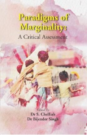 Chelliah / Singh |  Paradigms Of Marginality: A Critical Assessment | eBook | Sack Fachmedien