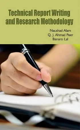Alam / Peer |  Technical Report Writing and Research Methodology | eBook | Sack Fachmedien