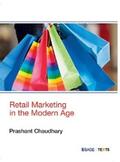 Chaudhary |  Retail Marketing in the Modern Age | eBook | Sack Fachmedien