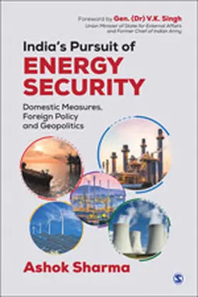 Sharma |  India’s Pursuit of Energy Security | Buch |  Sack Fachmedien