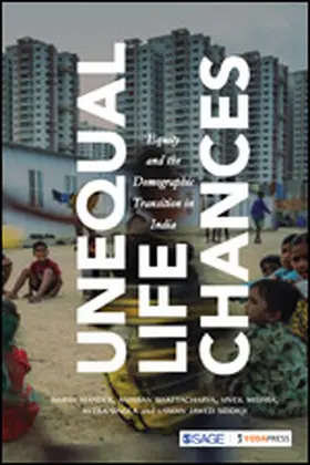 Mander / Bhattacharya / Mishra |  Unequal Life Chances | Buch |  Sack Fachmedien