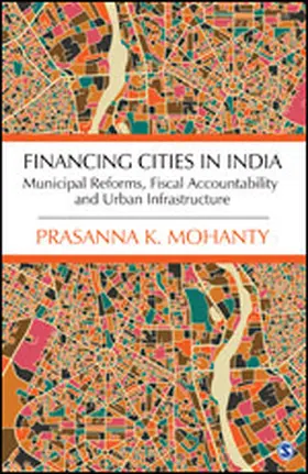Mohanty |  Financing Cities in India | Buch |  Sack Fachmedien