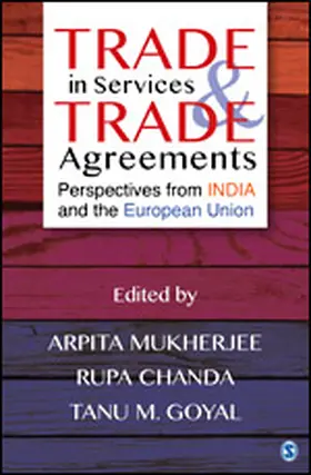 Mukherjee / Chanda / Goyal |  Trade in Services and Trade Agreements | Buch |  Sack Fachmedien