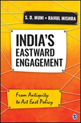 Muni / Mishra |  India’s Eastward Engagement | Buch |  Sack Fachmedien