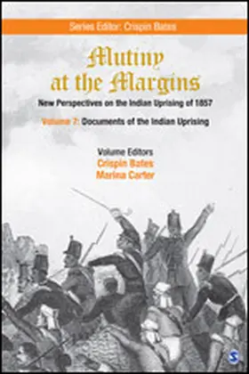 Bates / Carter |  Mutiny at the Margins: New Perspectives on the Indian Uprising of 1857 | Buch |  Sack Fachmedien
