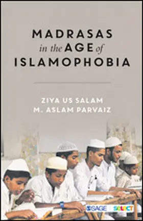 Salam / Parvaiz |  Madrasas in the Age of Islamophobia | Buch |  Sack Fachmedien
