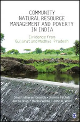 Enarth / Pathak / Shah |  Community Natural Resource Management and Poverty in India | Buch |  Sack Fachmedien