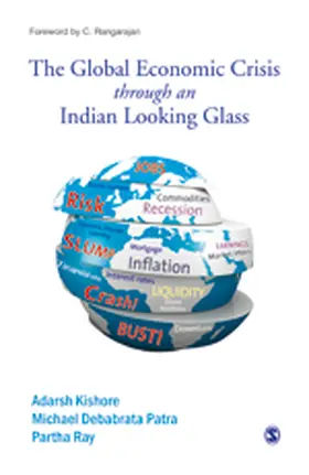 Kishore / Patra / Ray |  The Global Economic Crisis through an Indian Looking Glass | Buch |  Sack Fachmedien