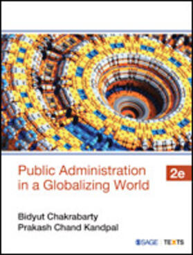 Chakrabarty / Kandpal | PUBLIC ADMINISTRATION IN A GLO | Buch | 978-93-5388-289-1 | sack.de