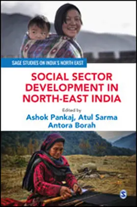 Pankaj / Sarma / Borah |  Social Sector Development in North-East India | Buch |  Sack Fachmedien