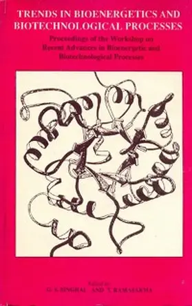 Sarma / Singhal |  Trends in Bioenergetics and Biotechnological Processes Proceedings of the Workshop on Recent Advances in Bioenergetic and Biotechnological Processes | eBook | Sack Fachmedien