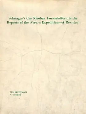 Sharma / Srinivasan |  Schwager's Car Nicobar Foraminifera in the Reports of the Novara Expedition A Revision | eBook | Sack Fachmedien