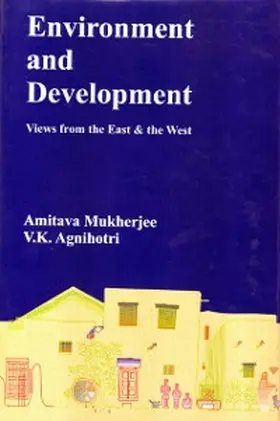 Mukherjee |  Environment and Development (Views from the East & the West) | eBook | Sack Fachmedien