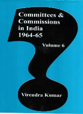 Kumar |  Committies And Commissions In India 1947-73 (1964-65) | eBook | Sack Fachmedien