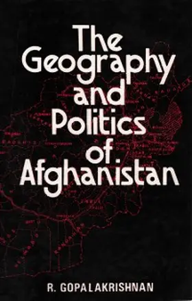 Gopalakrishnan |  Geography and Politics of Afghanistan | eBook | Sack Fachmedien