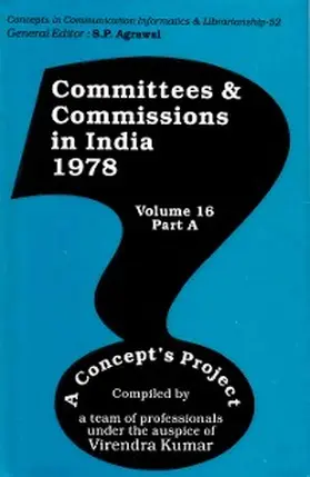 Kumar |  Committees and Commissions in India 1978: A Concept's Project (Concepts in Communication Informatics and Librarianship-52) | eBook | Sack Fachmedien