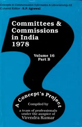Kumar |  Committees and Commissions in India 1978 Part-B: A Concept's Project (Concepts in Communication Informatics and Librarianship-52) | eBook | Sack Fachmedien