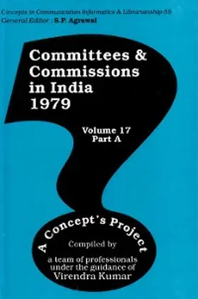 Kumar |  Committees and Commissions in India 1979: A Concept's Project (Concepts in Communication Informatics and Librarianship-55) | eBook | Sack Fachmedien