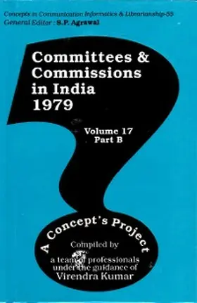 Kumar |  Committees and Commissions in India 1979: A Concept's Project (Concepts in Communication Informatics and Librarianship-55) | eBook | Sack Fachmedien