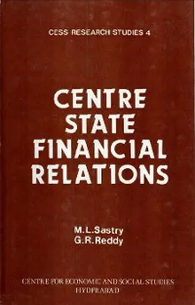 Sastry / Reddy |  Centre-State Financial Relations: A Study in Levels of Development of States | eBook | Sack Fachmedien