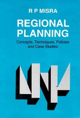 Misra |  Regional Planning: Concepts, Techniques, Policies and Case Studies | eBook | Sack Fachmedien