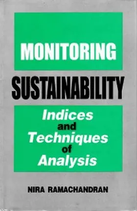 Ramachandran |  Monitoring Sustainability: Indices and Techniques of Analysis | eBook | Sack Fachmedien