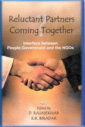 Rajasekhar / Biradar |  Reluctant Partners Coming Together?: Interface between People, Government and the NGOs | eBook | Sack Fachmedien