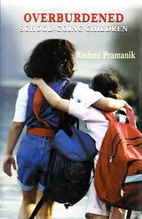 Pramanik |  Overburdened School-Going Children | eBook | Sack Fachmedien