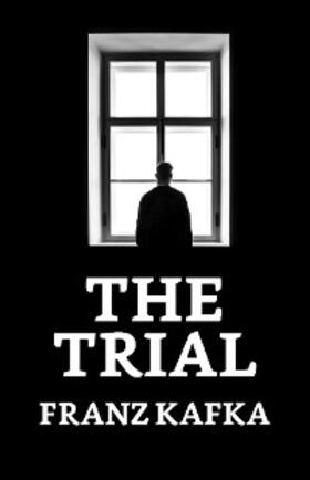 Kafka |  The Trial | eBook | Sack Fachmedien