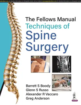 Boody / Russo / Vaccaro |  The Fellows Manual Techniques of Spine Surgery | Buch |  Sack Fachmedien
