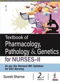 Sharma |  Textbook of Pharmacology, Pathology & Genetics for Nurses-II | Buch |  Sack Fachmedien