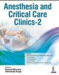 Khanna / Singh |  Anesthesia and Critical Care Clinics - 2 | Buch |  Sack Fachmedien