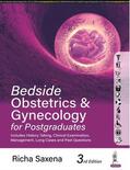 Saxena |  Bedside Obstetrics & Gynecology for Postgraduates | Buch |  Sack Fachmedien