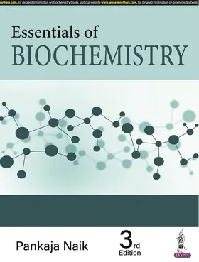 Naik |  Essentials of Biochemistry | Buch |  Sack Fachmedien