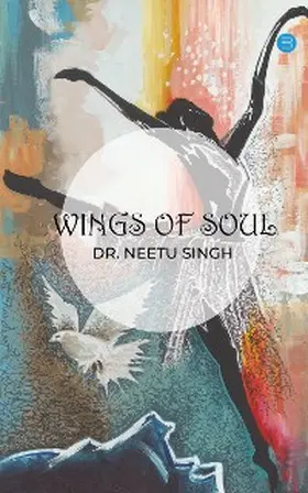 Singh |  Wings of soul | eBook | Sack Fachmedien