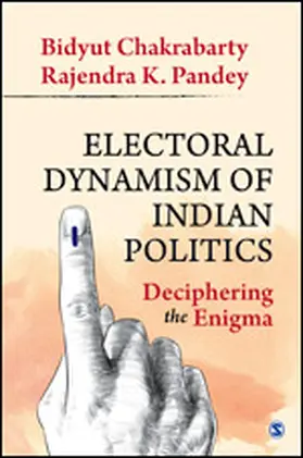 Chakrabarty / Pandey |  Electoral Dynamism of Indian Politics | Buch |  Sack Fachmedien