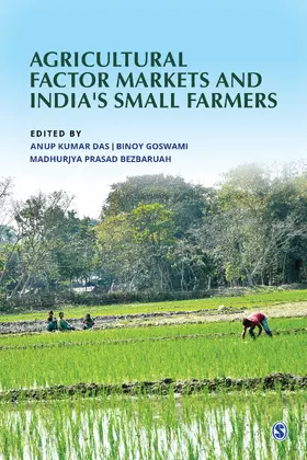 Das / Goswami / Bezbaruah |  Agricultural Factor Markets and India’s Small Farmers | Buch |  Sack Fachmedien